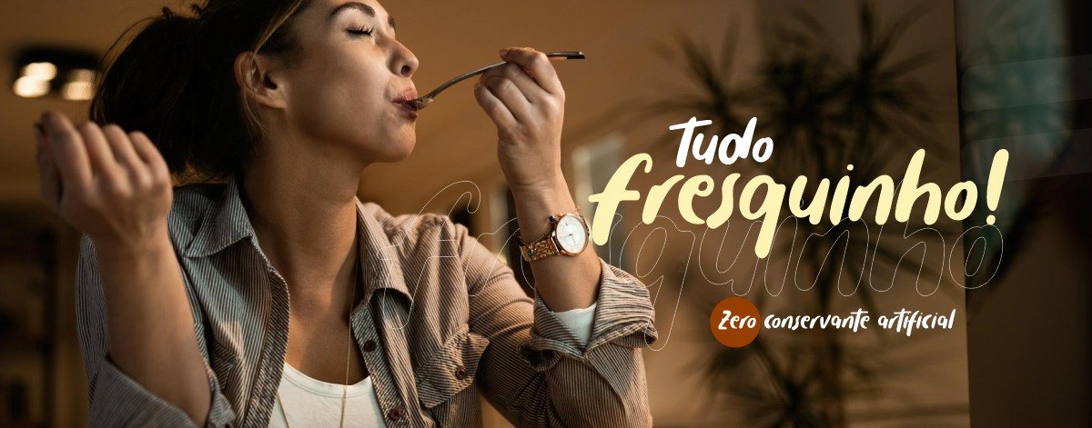 Tudo fresquinho, zero conservante artificial — Diveneto Alimentos